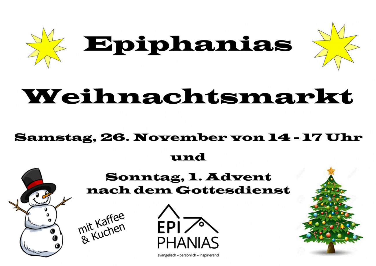 Weihnachtsmarkt am 1. Advent EvangelischLutherische Epiphaniaskirche